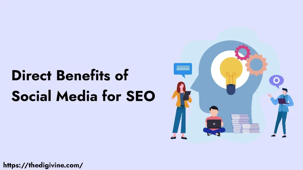 Direct Benefits of Social Media for SEO