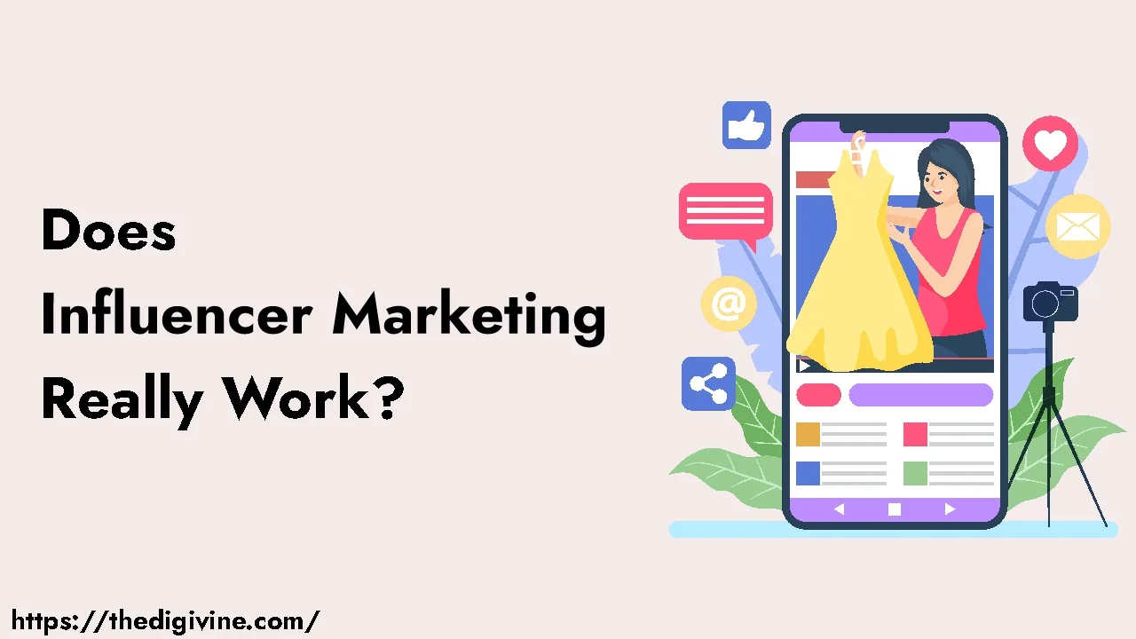 Does Influencer Marketing Really Work?