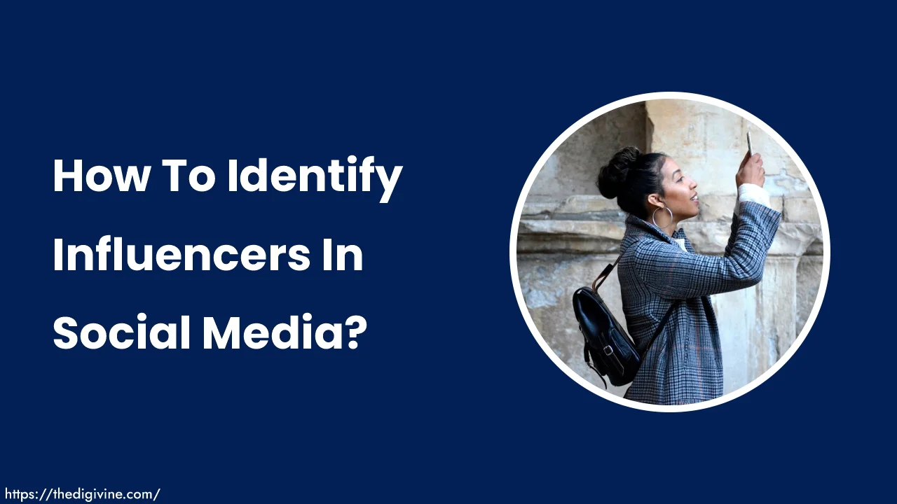How to Identify Influencers in Social Media?
