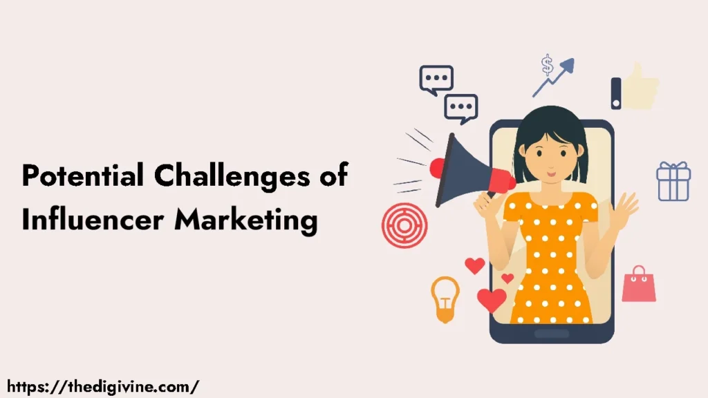 Potential Challenges of Influencer Marketing
