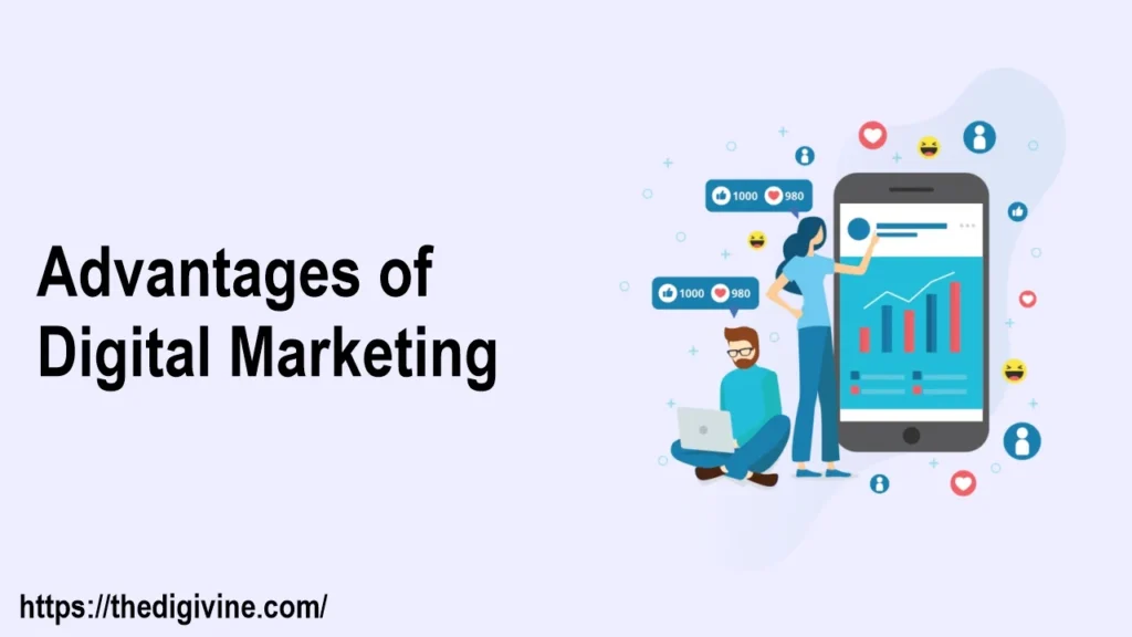 Advantages of Digital Marketing