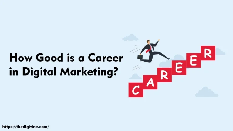 How Good is a Career in Digital Marketing