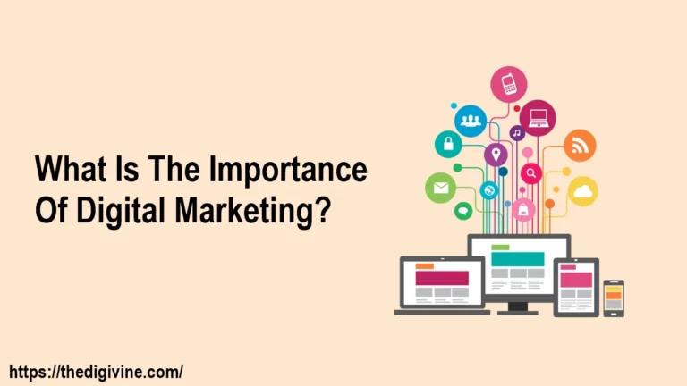 What is the Importance of Digital Marketing