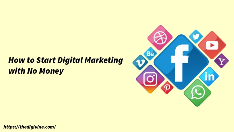 How to Start Digital Marketing with No Money