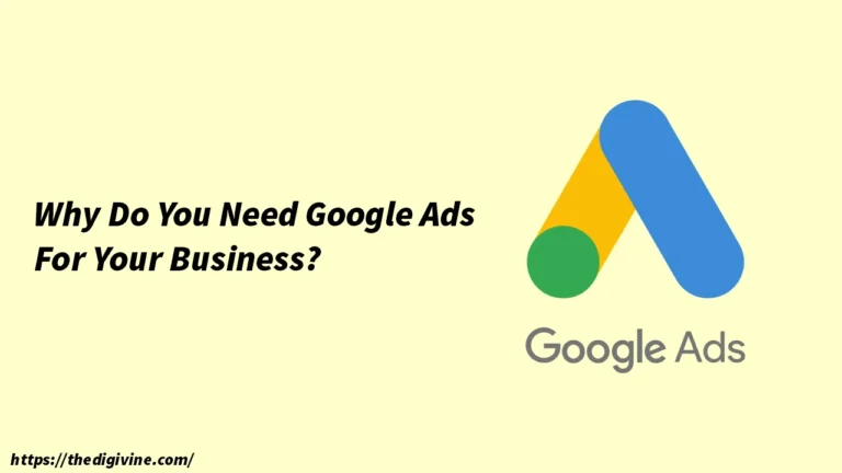 Why Do You Need Google Ads For Your Business